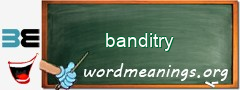 WordMeaning blackboard for banditry